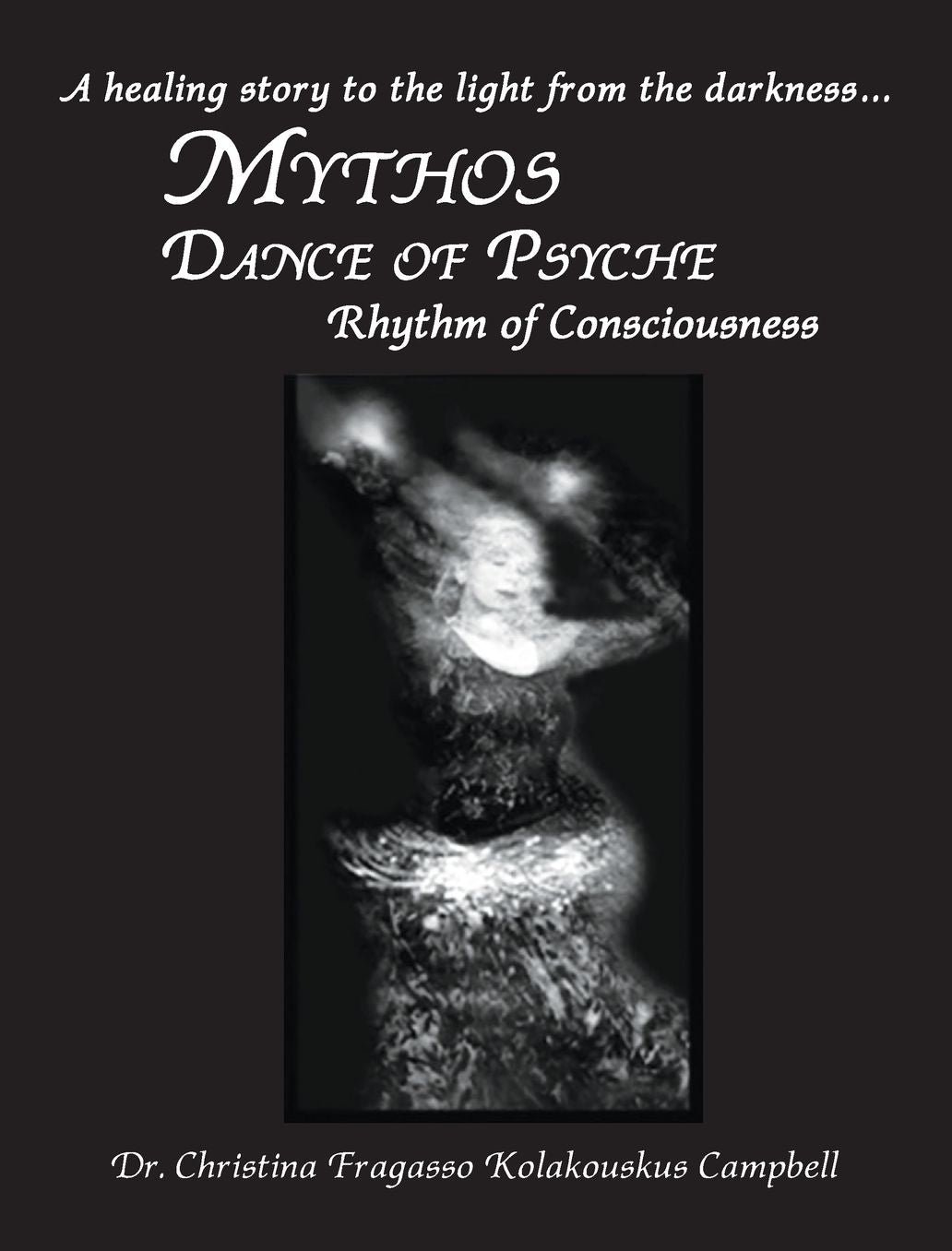 Mythos — Dance of Psyche / Rhythm of Consciousness book cover